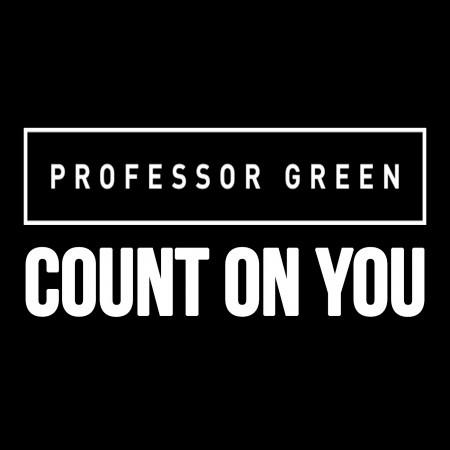 Count On You (feat. Greatness Jones & JSTJCK)