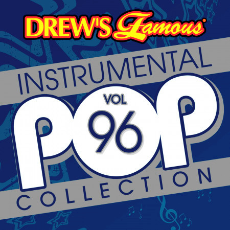 Drew's Famous Instrumental Pop Collection (Vol. 96)