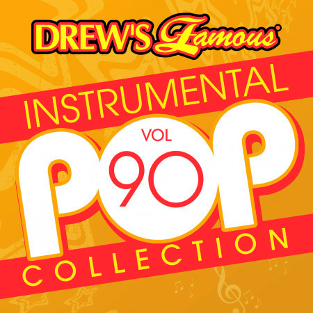 Drew's Famous Instrumental Pop Collection (Vol. 90)