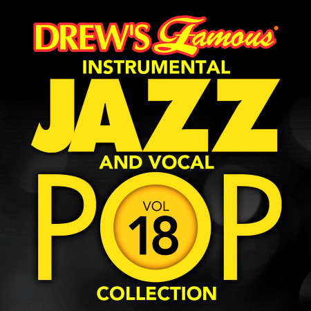 Drew's Famous Instrumental Jazz And Vocal Pop Collection (Vol. 18)