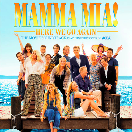Mamma Mia! Here We Go Again (Original Motion Picture Soundtrack) 專輯封面