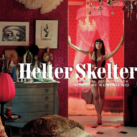 Helter Skelter Original Soundtrack