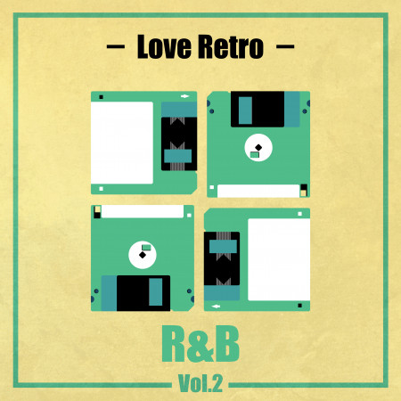 愛上復古．R&B：Love Retro