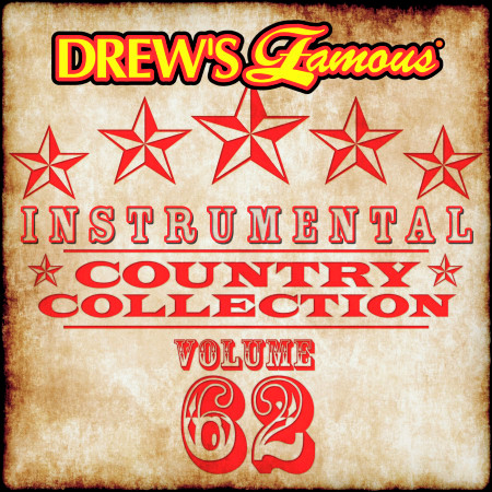 Drew's Famous Instrumental Country Collection (Vol. 62)