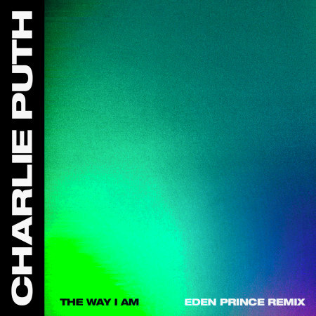 The Way I Am (Eden Prince Remix) 專輯封面