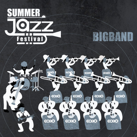 夏日音樂爵．經典大樂隊  Summer Jazz Festival．Big Band