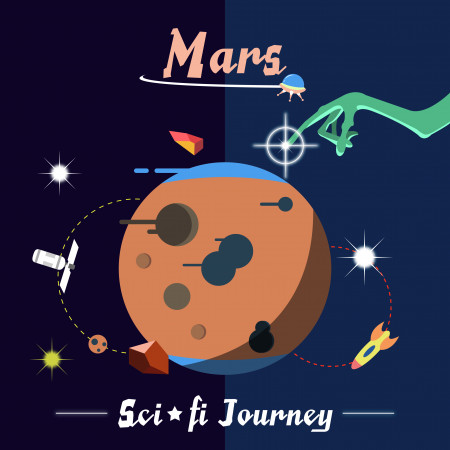 火星．科幻旅程：Mars．Sci-fi Journey