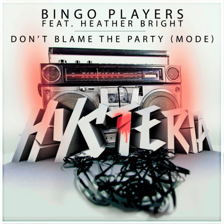 Don't Blame The Party (Mode) [feat. Heather Bright] (Radio Edit)