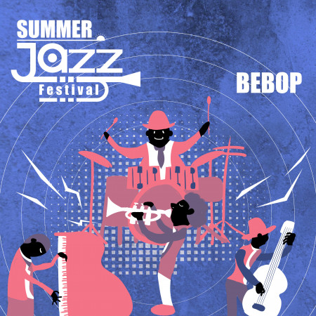 夏日音樂爵．咆勃時代   Summer Jazz Festival．Bebop 專輯封面