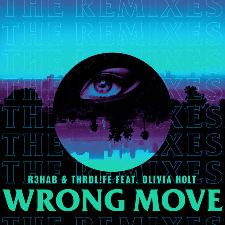 Wrong Move (Remixes)