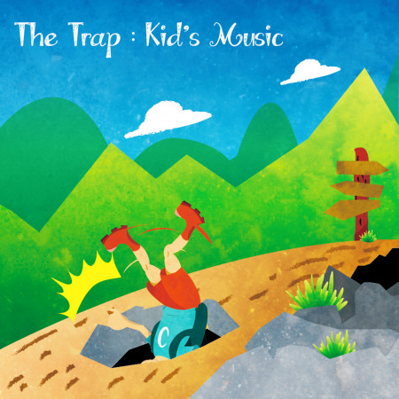 查理掉入陷阱-The Trap：Kid's Music