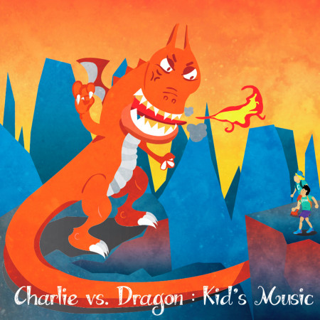 查理與火龍的對決-Duel：Kid's Music