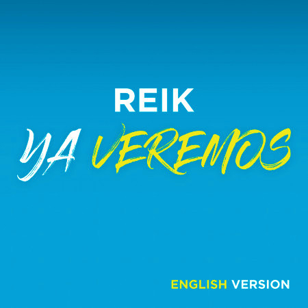 Ya Veremos (English Version)