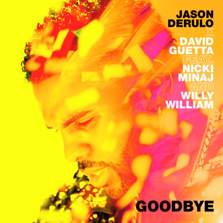 Goodbye (feat. Nicki Minaj & Willy William)