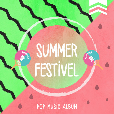 夏祭節．Summer Festival：Pop