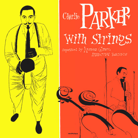 Charlie Parker With Strings (Deluxe Edition)