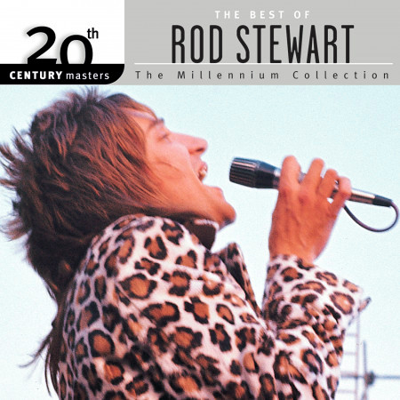 20th Century Masters: The Millennium Collection: Best of Rod Stewart (Reissue)