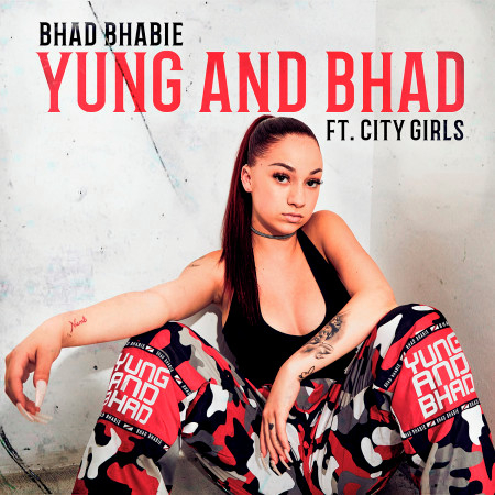 Yung and Bhad (feat. City Girls)