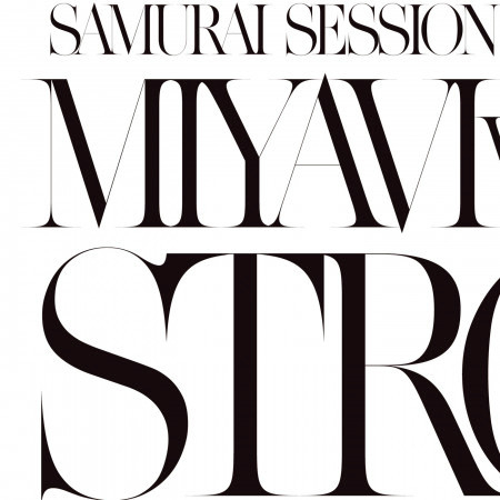 Samurai Session World Series Vol.1 MIYAVI Vs. KREVA Strong