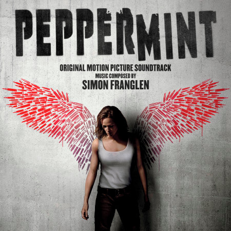 Peppermint (Original Motion Picture Soundtrack)