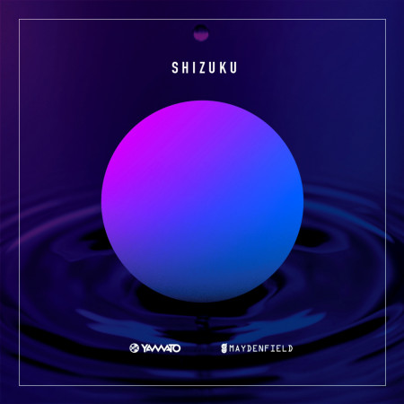 Shizuku(Original Mix)