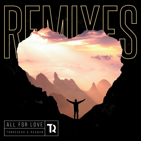 All For Love (LÜ Remix)