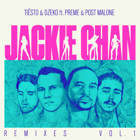 Jackie Chan (feat. Preme, Post Malone) [Remixes, Vol. 1] 專輯封面