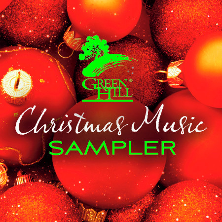 Green Hill Christmas Music Sampler
