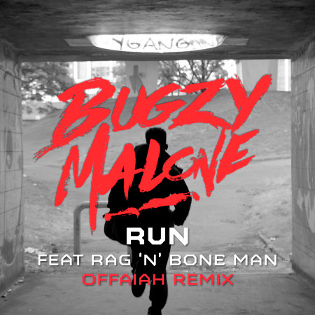 Run (feat. Rag'n'Bone Man) [Offaiah Remix]