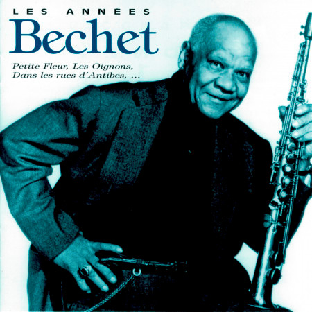 Les Années Bechet