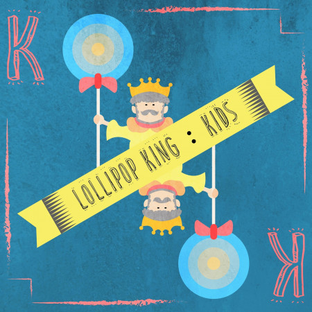 棒棒糖國王.Lollipop King:Kids