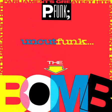 Greatest Hits (The Bomb) - Parliament