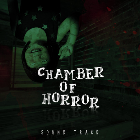 恐怖屋．Chamber of Horror：Sound Track