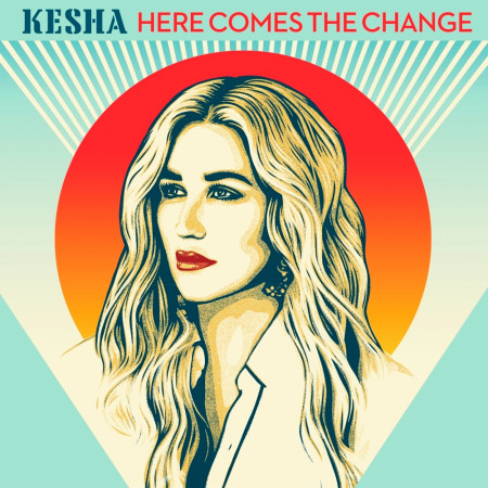 Here Comes The Change From The Motion Picture On The Basis Of Sex Kesha Here Comes The Change From The Motion Picture On The Basis Of Sex 專輯 Line Music