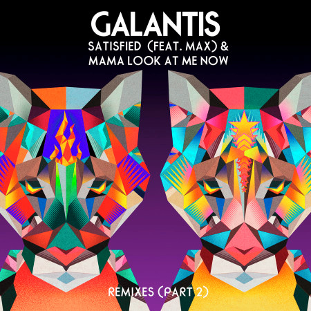 Satisfied (feat. MAX) / Mama Look At Me Now (Remixes Part 2) 專輯封面