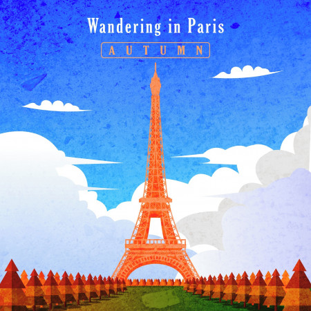秋日．漫步巴黎    Wandering in Paris．Autumn 專輯封面