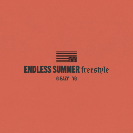 Endless Summer Freestyle (feat. YG) - Explicit 專輯封面
