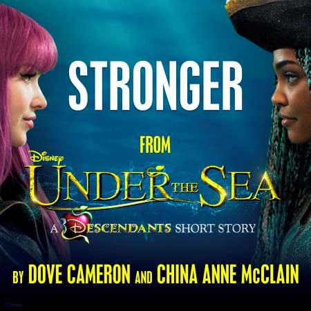 Stronger (From "Under the Sea: A Descendants Short Story") 專輯封面