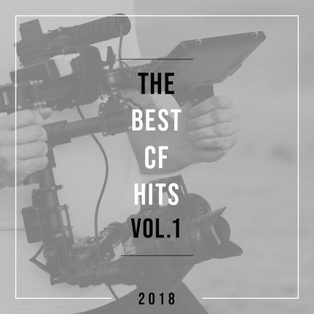 2018熱門廣告歌曲 VOL.1    2018 THE BEST CF HITS VOL.1