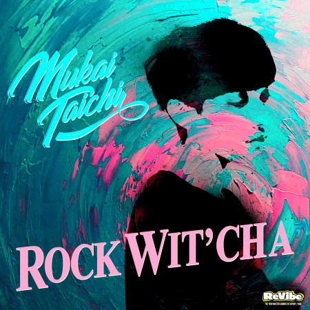 Rock Wit'cha