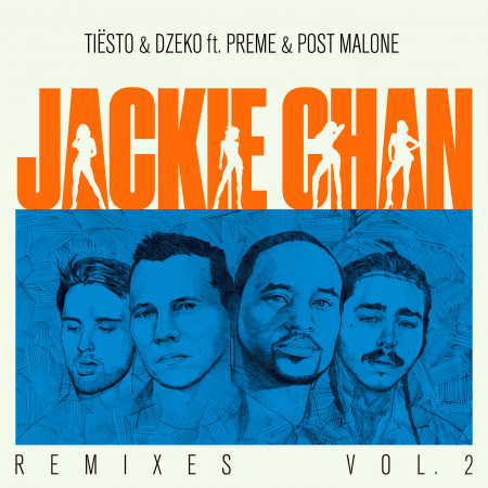 Jackie Chan (feat. Preme, Post Malone) [Remixes, Vol. 2]