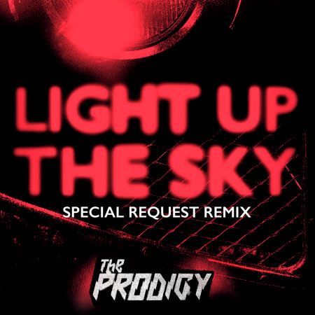 Light Up the Sky (Special Request Remix) [Edit]