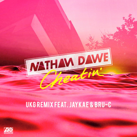 Cheatin' (UKG Remix) [feat. Jaykae & Bru-C]