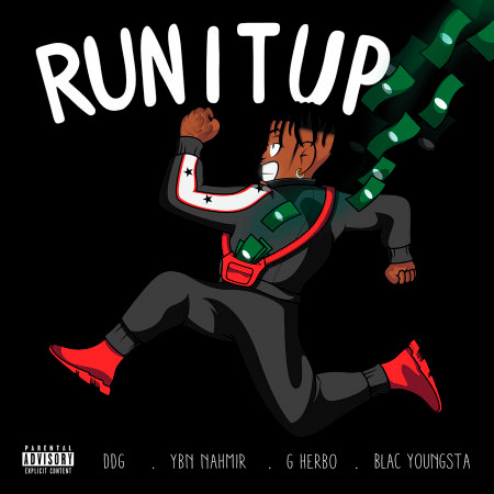 Run It Up (feat. YBN Nahmir, G Herbo & Blac Youngsta)