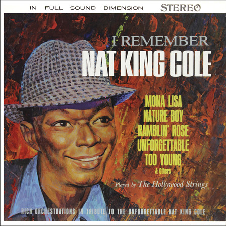 I Remember Nat King Cole (Remastered from the Original Somerset Tapes)