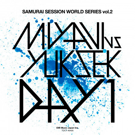 Samurai Session World Series Vol.2 MIYAVI Vs Yuksek Day 1