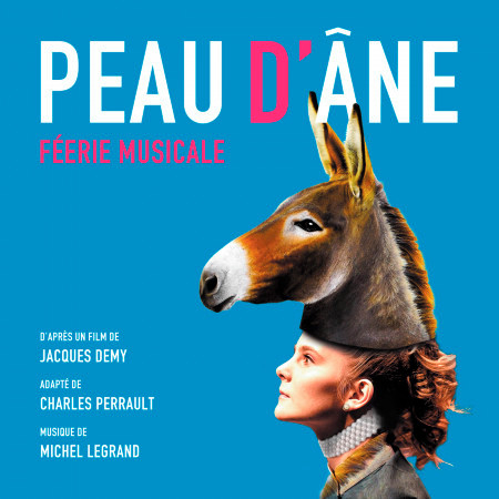 Peau d'âne - Féerie Musicale