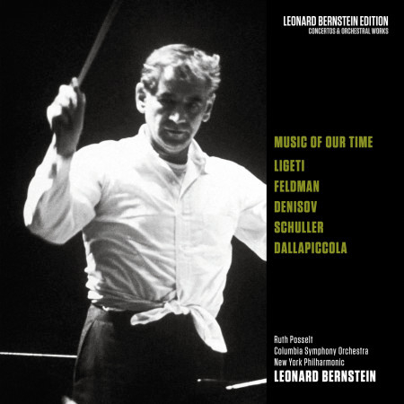 Music of Our Time: Ligeti - Feldman - Denisov - Schuller - Dallapiccola