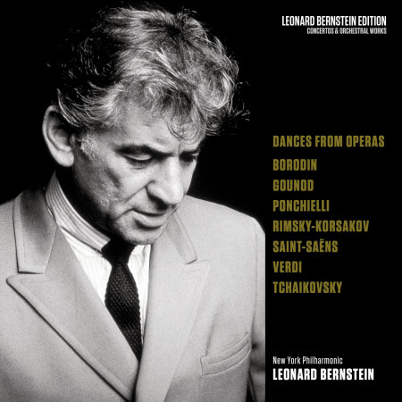 Bernstein Conducts Dances from Operas