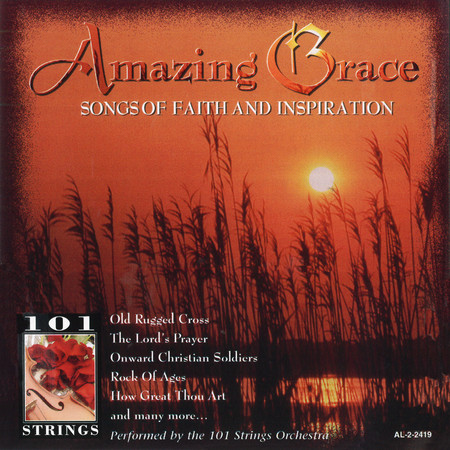 Amazing Grace: Songs of Faith and Inspiration